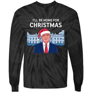 ILl Be Home For Christmas Santa Trump Xmas Pajamas Tie-Dye Long Sleeve Shirt