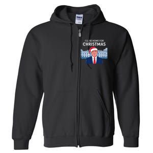 ILl Be Home For Christmas Santa Trump Xmas Pajamas Full Zip Hoodie