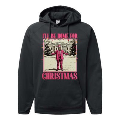 ILl Be Home For Christmas Santa Funny Trump Xmas Pajamas Performance Fleece Hoodie