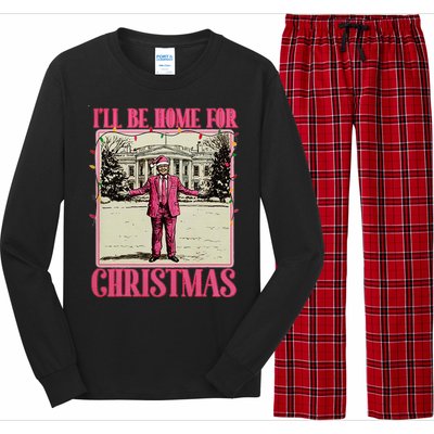 ILl Be Home For Christmas Santa Funny Trump Xmas Pajamas Long Sleeve Pajama Set