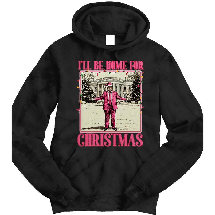 ILl Be Home For Christmas Santa Funny Trump Xmas Pajamas Tie Dye Hoodie