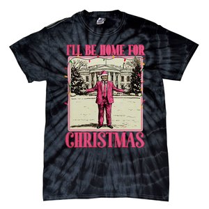 ILl Be Home For Christmas Santa Funny Trump Xmas Pajamas Tie-Dye T-Shirt