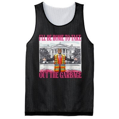 ILl Be Home To Take Out The Garbage Funny Garbage For Trump Mesh Reversible Basketball Jersey Tank