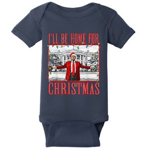 ILl Be Home For Christmas Santa Funny Trump Xmas Pajamas Baby Bodysuit