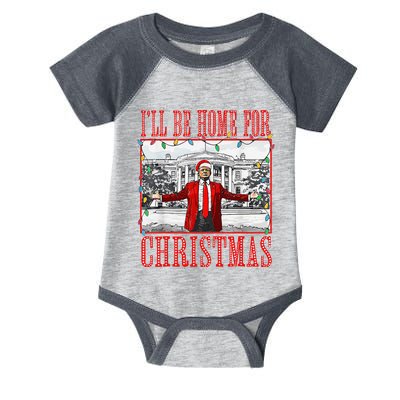 ILl Be Home For Christmas Santa Funny Trump Xmas Pajamas Infant Baby Jersey Bodysuit