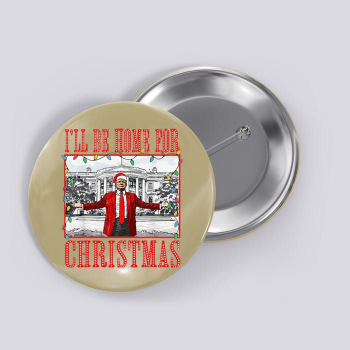 ILl Be Home For Christmas Santa Funny Trump Xmas Pajamas Button