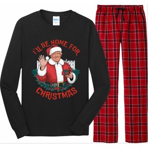 ILl Be Home For Christmas Trump Santa Ugly Pajamas Humor Long Sleeve Pajama Set