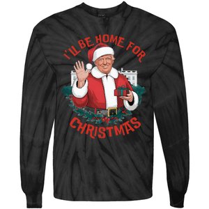 ILl Be Home For Christmas Trump Santa Ugly Pajamas Humor Tie-Dye Long Sleeve Shirt