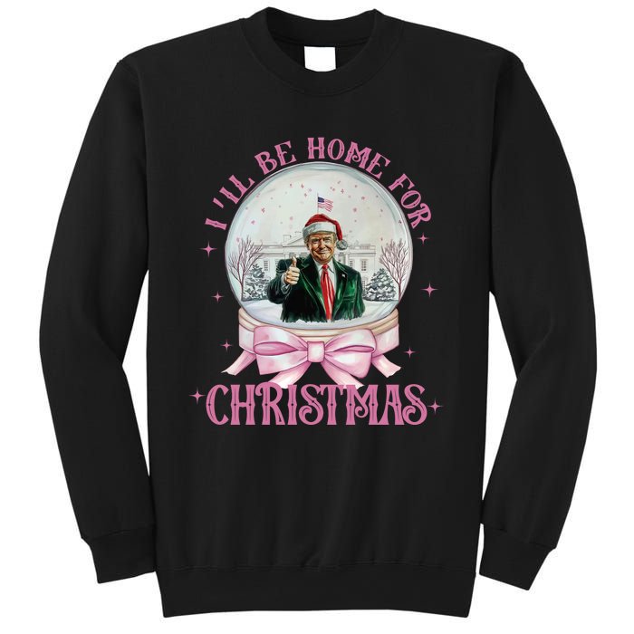 ILl Be Home For Christmas Trump Xmas 2024 Sweatshirt