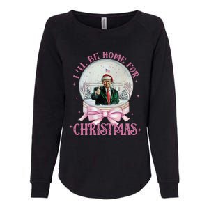 ILl Be Home For Christmas Trump Xmas 2024 Womens California Wash Sweatshirt