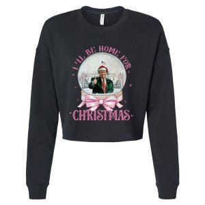 ILl Be Home For Christmas Trump Xmas 2024 Cropped Pullover Crew