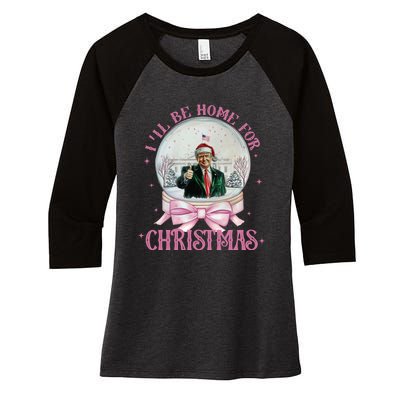 ILl Be Home For Christmas Trump Xmas 2024 Women's Tri-Blend 3/4-Sleeve Raglan Shirt