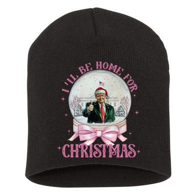 ILl Be Home For Christmas Trump Xmas 2024 Short Acrylic Beanie