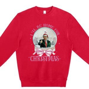 ILl Be Home For Christmas Trump Xmas 2024 Premium Crewneck Sweatshirt