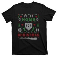 Ill Be Home For Christmas Baseball Ugly Christmas T-Shirt