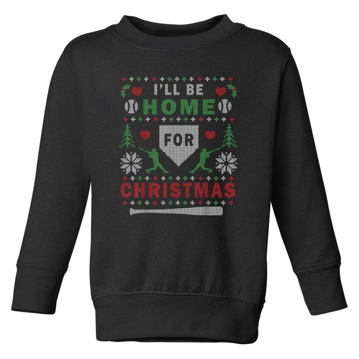 Ill Be Home For Christmas Baseball Ugly Christmas Toddler Sweatshirt