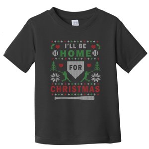 Ill Be Home For Christmas Baseball Ugly Christmas Toddler T-Shirt