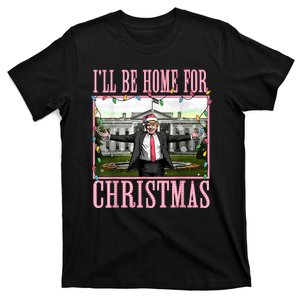 Ill Be Home For Christmas Funny Santa Claus Trump 2024 T-Shirt