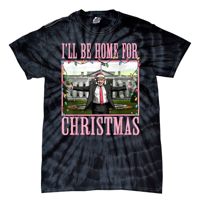 Ill Be Home For Christmas Funny Santa Claus Trump 2024 Tie-Dye T-Shirt