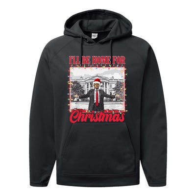 Ill Be Home For Christmas Santa Funny Trump Xmas Pajamas Performance Fleece Hoodie