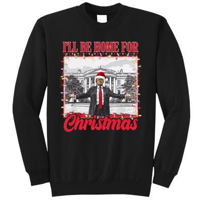 Ill Be Home For Christmas Santa Funny Trump Xmas Pajamas Sweatshirt