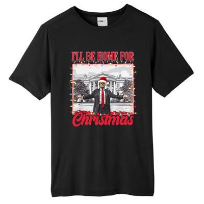 Ill Be Home For Christmas Santa Funny Trump Xmas Pajamas Tall Fusion ChromaSoft Performance T-Shirt