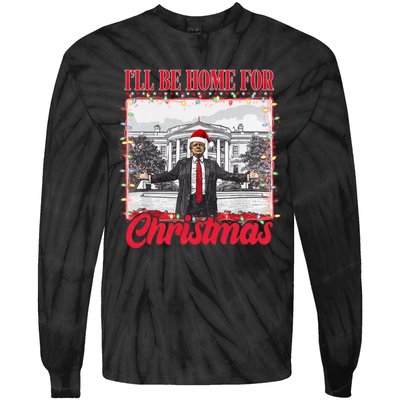 Ill Be Home For Christmas Santa Funny Trump Xmas Pajamas Tie-Dye Long Sleeve Shirt