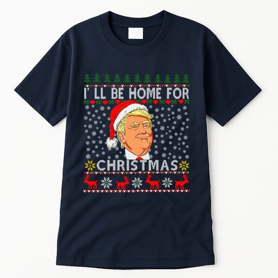 ILl Be Home For Christmas Santa Trump Xmas Pajamas Funny Tall T-Shirt
