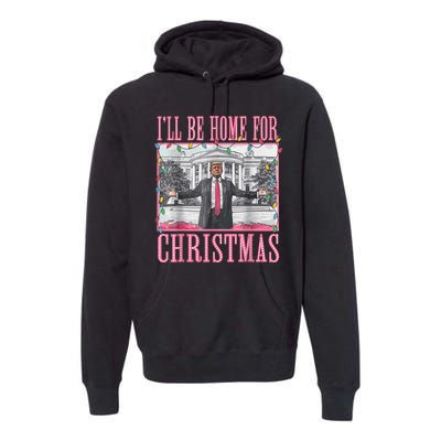 Ill Be Home For Christmas Santa Funny Trump Xmas Pajamas Premium Hoodie