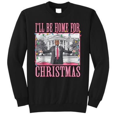 Ill Be Home For Christmas Santa Funny Trump Xmas Pajamas Tall Sweatshirt