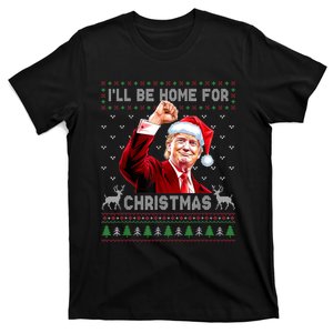 ILl Be Home For Christmas Ugly Sweaters Funny Trump 47 Xmas T-Shirt