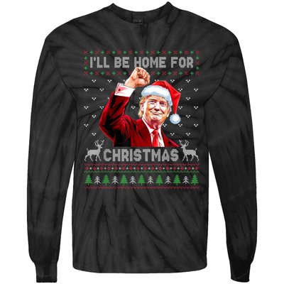 ILl Be Home For Christmas Ugly Sweaters Funny Trump 47 Xmas Tie-Dye Long Sleeve Shirt