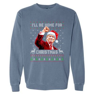 ILl Be Home For Christmas Ugly Sweaters Funny Trump 47 Xmas Garment-Dyed Sweatshirt