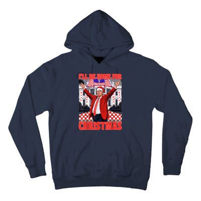 Ill Be Home For Christmas Santa Funny Trump Xmas Pajamas Tall Hoodie