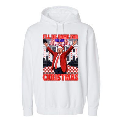 Ill Be Home For Christmas Santa Funny Trump Xmas Pajamas Garment-Dyed Fleece Hoodie