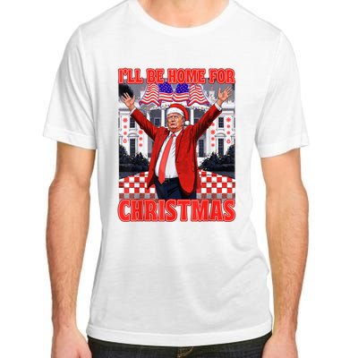 Ill Be Home For Christmas Santa Funny Trump Xmas Pajamas Adult ChromaSoft Performance T-Shirt