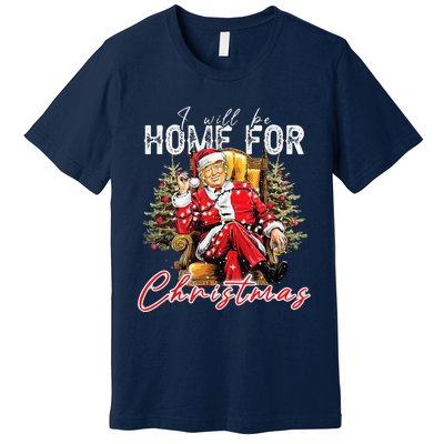 ILl Be Home For Christmas Funny Santa Trump Xmas Pajamas Premium T-Shirt