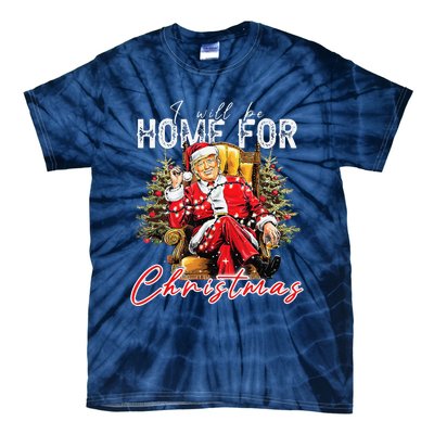 ILl Be Home For Christmas Funny Santa Trump Xmas Pajamas Tie-Dye T-Shirt