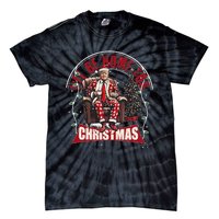 ILl Be Home For Christmas Santa Funny Trump Xmas Tie-Dye T-Shirt