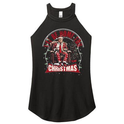 ILl Be Home For Christmas Santa Funny Trump Xmas Women's Perfect Tri Rocker Tank