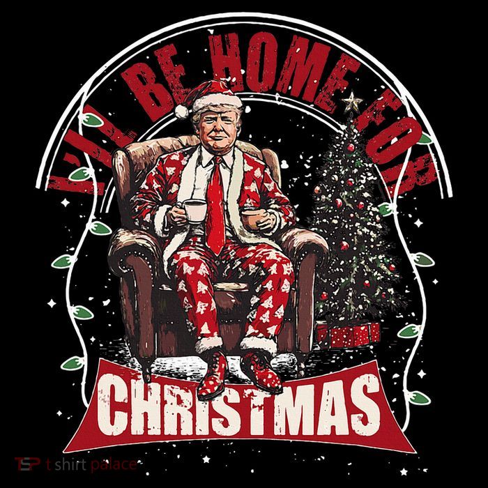 ILl Be Home For Christmas Santa Funny Trump Xmas Kids T-Shirt
