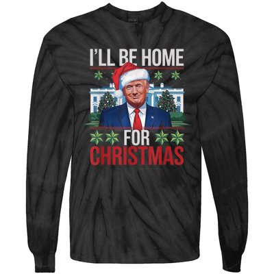 Ill Be Home For Christmas Funny Trump Ugly Christmas Tie-Dye Long Sleeve Shirt