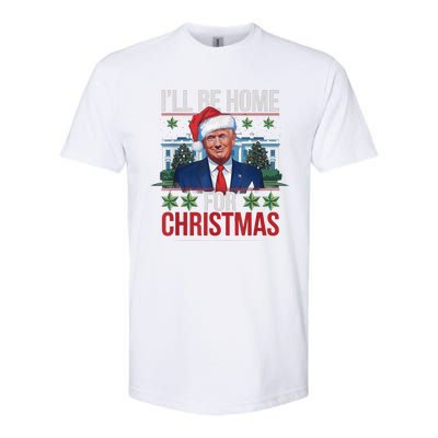 Ill Be Home For Christmas Funny Trump Ugly Christmas Softstyle CVC T-Shirt