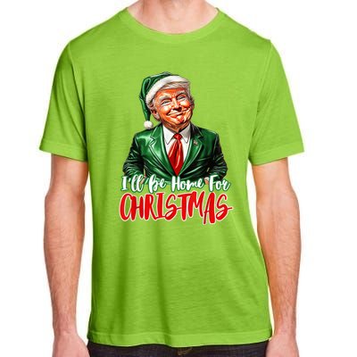 ILl Be Home For Christmas Xmas Trump Pajamas Holiday Santa Adult ChromaSoft Performance T-Shirt