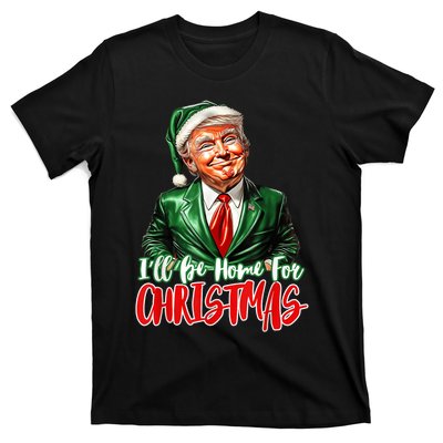 ILl Be Home For Christmas Xmas Trump Pajamas Holiday Santa T-Shirt