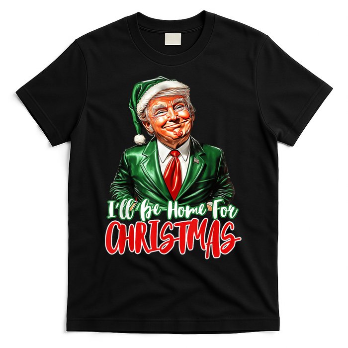 ILl Be Home For Christmas Xmas Trump Pajamas Holiday Santa T-Shirt