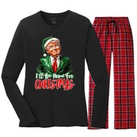 ILl Be Home For Christmas Xmas Trump Pajamas Holiday Santa Women's Long Sleeve Flannel Pajama Set 