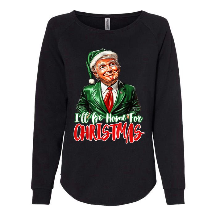 ILl Be Home For Christmas Xmas Trump Pajamas Holiday Santa Womens California Wash Sweatshirt