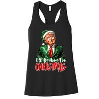 ILl Be Home For Christmas Xmas Trump Pajamas Holiday Santa Women's Racerback Tank