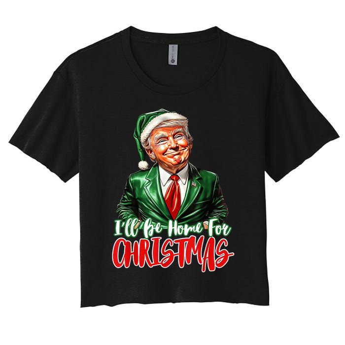 ILl Be Home For Christmas Xmas Trump Pajamas Holiday Santa Women's Crop Top Tee